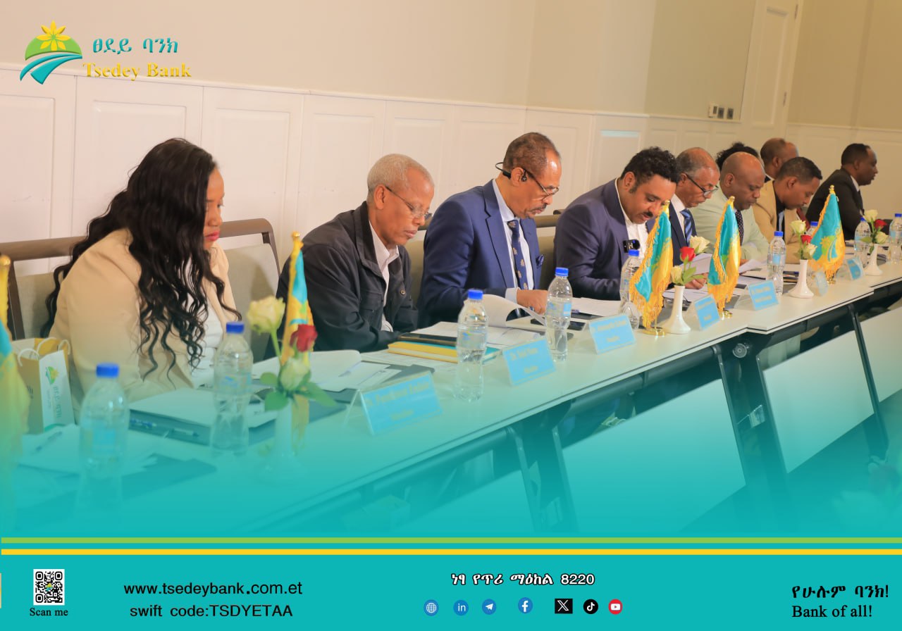 The 6th Ordinary and 4th Extraordinary General Assembly of Tsedey Bank S.C